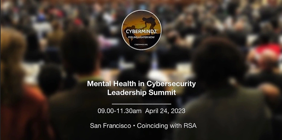 Mental Health in Cybersecurity Leadership Summit