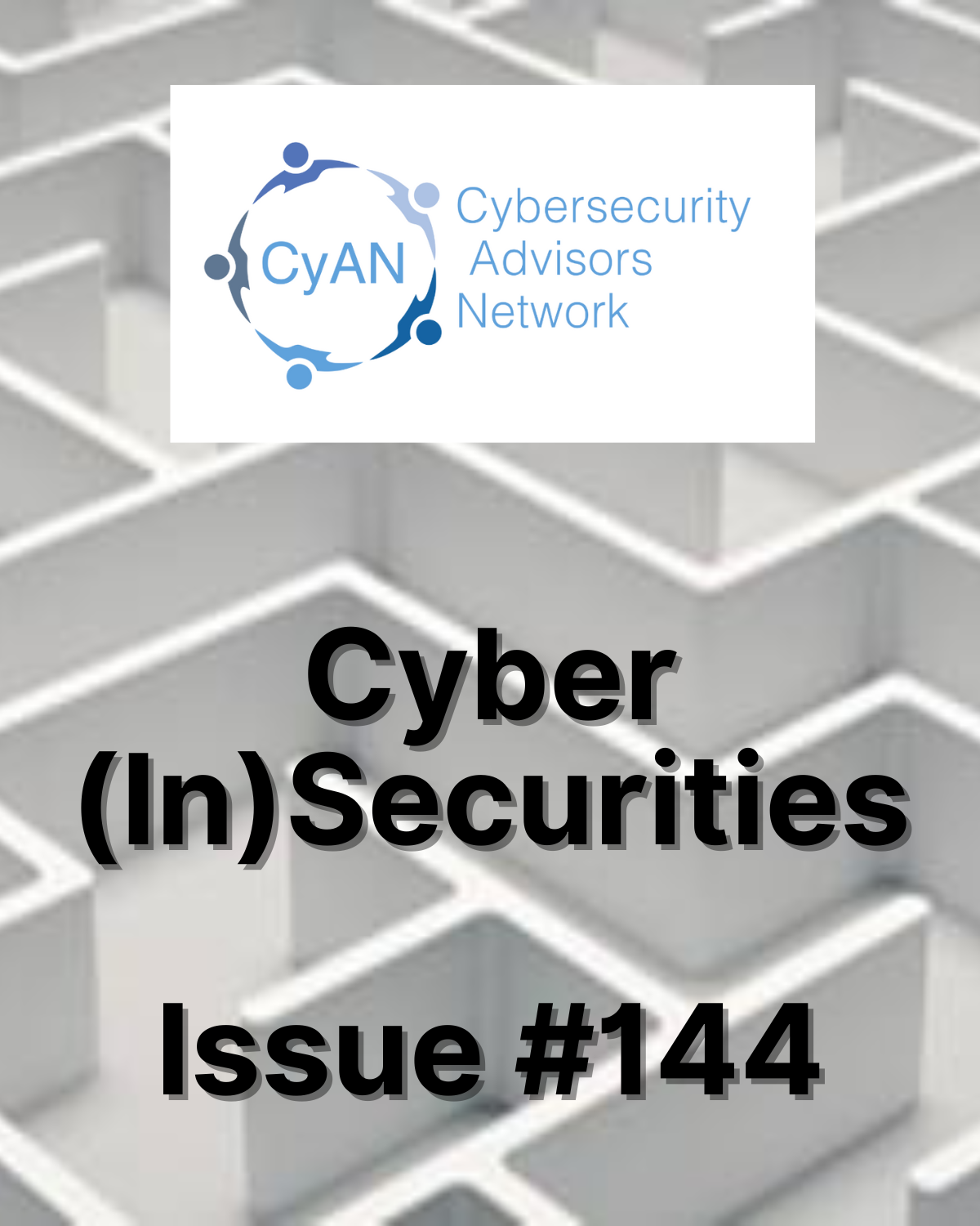 Cyber Insecurities Issue 144 Cover