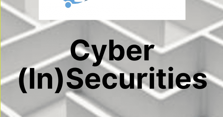 Cyber (In)Securities – Issue 165