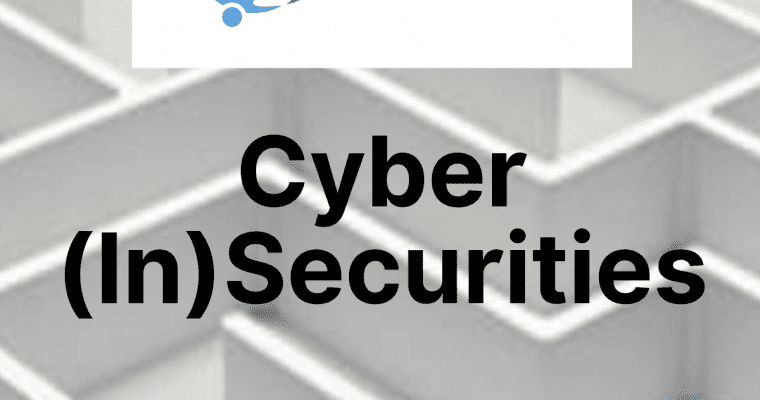 Cyber (In)Securities – Issue 167
