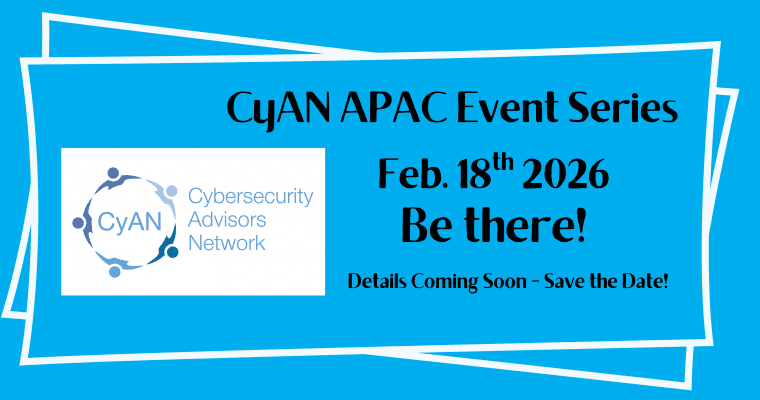 CyAN APAC Event – February 2026