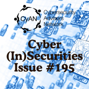 Cyber (In)Securities – Issue 195